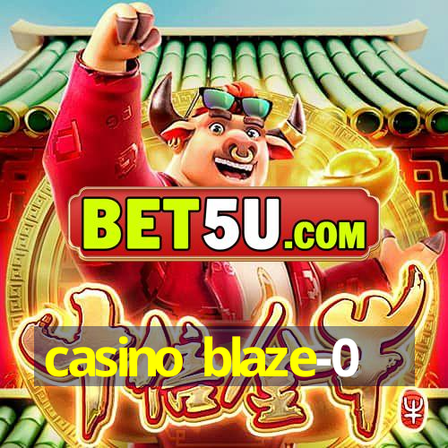 casino blaze